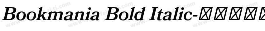 Bookmania Bold Italic字体转换